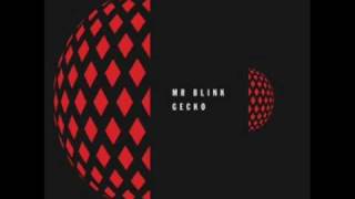 Mr. Blink - Gecko [Mix Cut] video