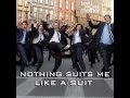 How I Met Your Mother Nothing Suits Me Like A Suit Lyrics