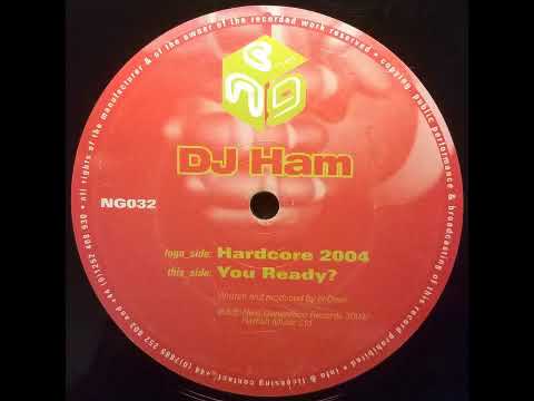 DJ Ham - Hardcore 2004