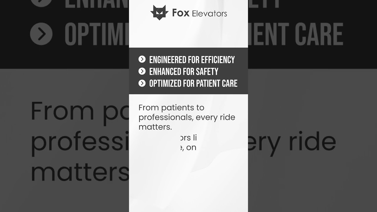 Move with care and confidence with Hospital Elevators by Fox Elevators