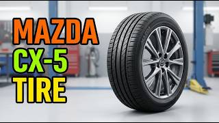 TOP 5 Best Tires For Mazda CX 5 2026