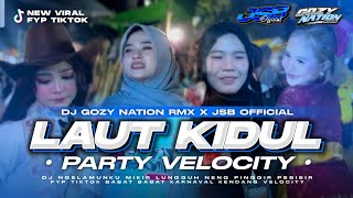 Download lagu DJ LAUT KIDUL X BABAT BABAT V5 • STYLE KENDANG VELOCITY KARNAVAL VIRAL TIKTOK ( Gozy nation rmx )  mp3