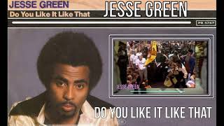 Sinti Musik. Jesse Green - Do you Like it like that.  New Remastered