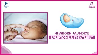 NEONATAL JAUNDICE| Know if baby has Jaundice-Dr.Kumari Gunjan at Cloudnine Hospitals|Doctors' Circle