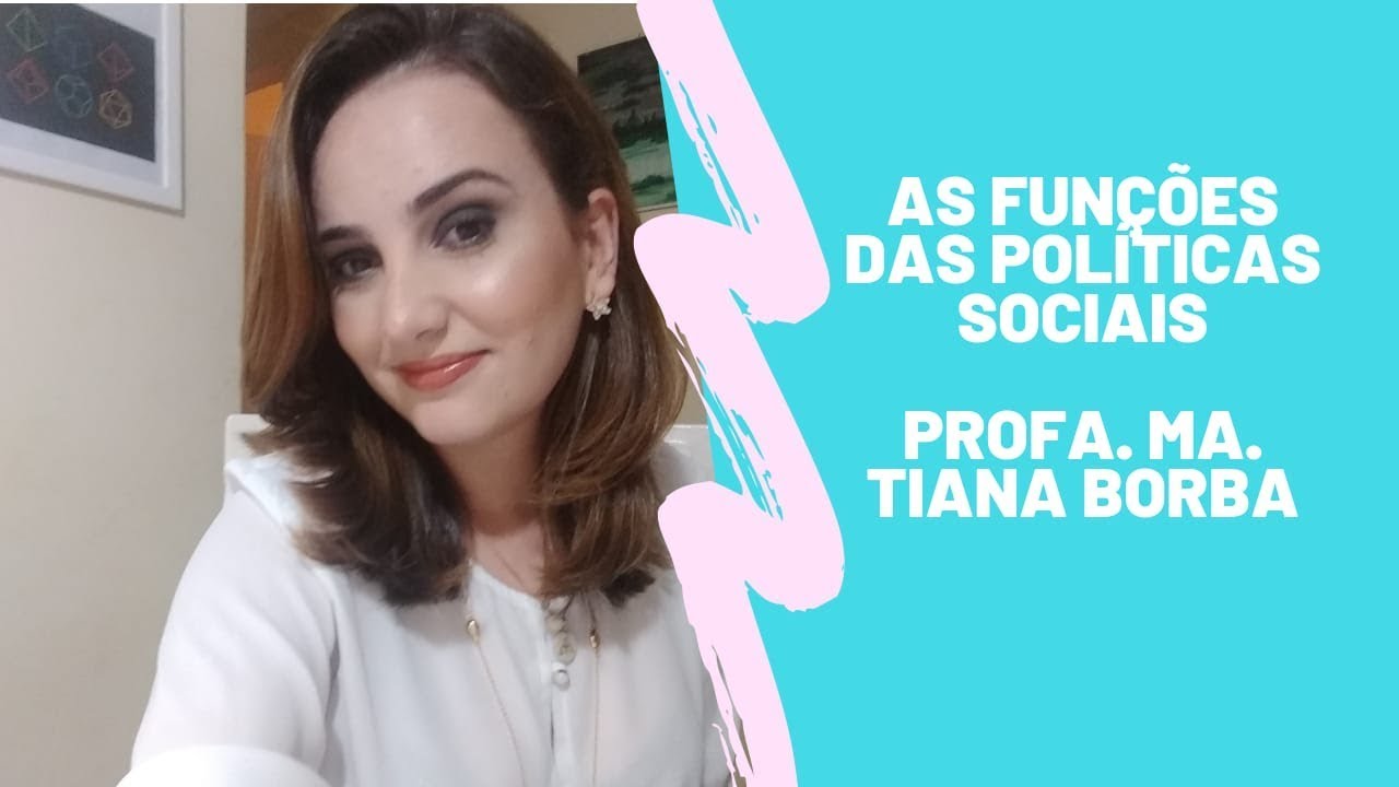 As Funções das Políticas Sociais