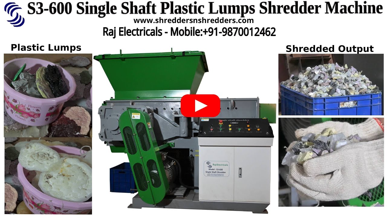 S3-600 Single Shaft Plastic Lumps Shredder