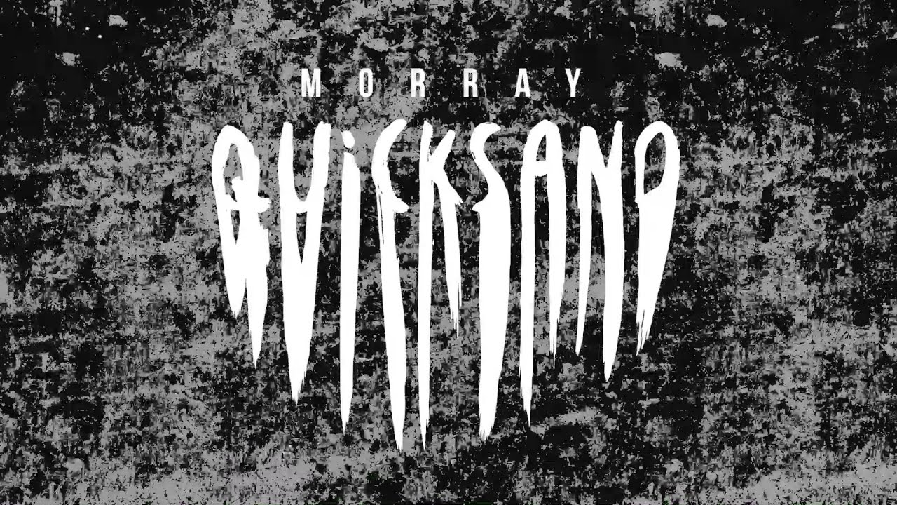 Morray - Quicksand