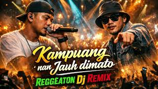 Download lagu Kampuang Nan Jauh Di Mato | DJ Mev Remix Reggaeton | Lagu Minang | Lagu Daerah Indonesia mp3 Download lagu Kampuang Nan Jauh Di Mato | DJ Mev Remix Reggaeton | Lagu Minang | Lagu Daerah Indonesia mp3