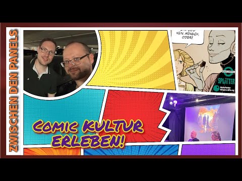 Zwischen den Panels Episode 2: Comic Kultur erleben!