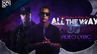 All The Way Up - Nicky Jam y Daddy Yankee (CON LETRA) ORIGINAL | Lyric Video