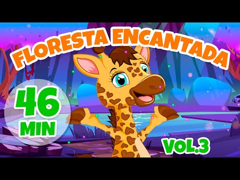 Floresta Encantada Vol. 3 - Giramille 46 min | Desenho Animado Musical