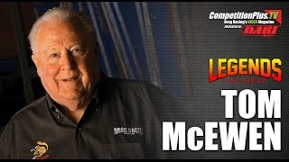 LEGENDS: THE SERIES - TOM MCEWEN: THE THRILL OF VICTORY AND AGONY OF PERSONAL DEFEAT
