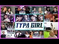 BLACKPINK - 'Typa Girl' Lyrics Reaction Mashup