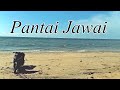 Jalan Jalan Ke Jawai Sentebang