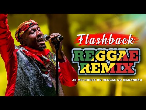 SEQUÊNCIA FLASHBACK REGGAE REMIX ⚡️TOP REGGAE REMIXES INTERNACIONAIS ANOS 90s⚡️SELEÇÕES REGGAE HITS