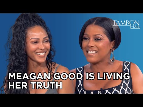 Meagan Good Gets Real About Her Life Today