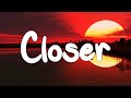 Closer The Chainsmokers Lyrics Christina Perri Olivia Rodrigo Mix Lyrics