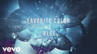 Robert DeLong ft. K.Flay - Favorite Color Is Blue (Official Lyric Video)