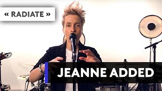 JEANNE ADDED - Radiate
