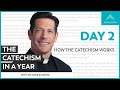 Day 2: How the Catechism Works — The Catechism in a Year (with Fr. Mike Schmitz)