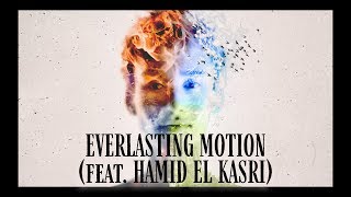 Everlasting Motion Music Video