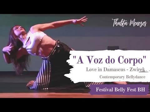 Love in Damascus by Zwirek _ "A voz do Corpo" _[Improviso] Contemporary Bellydance_ Thalita Menezes
