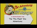 Cliff Hanger The Pre Flash Era Adventures