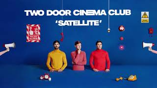 Kadr z teledysku Satellite tekst piosenki Two Door Cinema Club