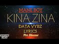 MANE BOY KINA ZINA Official Lyrics Video 2025