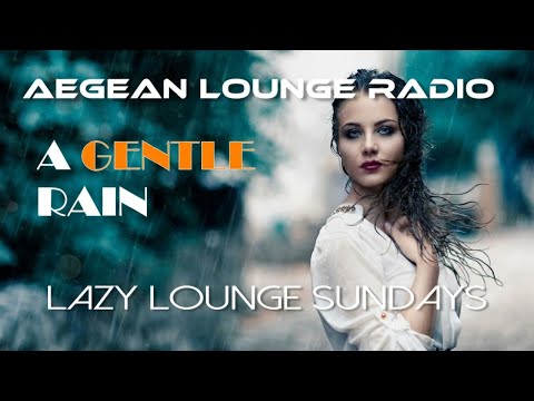 Lazy Lounge Sundays 38 - Chillout & Lounge Music