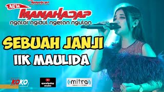 Download lagu SEBUAH JANJI  - IIK MAULIDA - NEW MANAHADAP Live Tarik Sidoarjo mp3