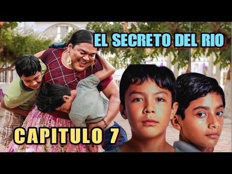 THE SECRET OF THE RIVER summary chapter 7