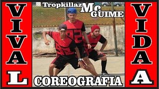 Viva la Vida - Mc Guimê feat Tropkillaz - (CIA DE DANÇA DNA)