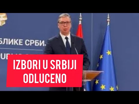 IZBORI U SRBIJI! Vucic doneo VANREDNU ODLUKU!