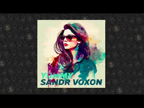 Sandr Voxon - Yummy