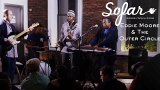 Eddie Moore &amp; The Outer Circle - Time’s A Wastin (Erykah Badu Cover) | Sofar NYC