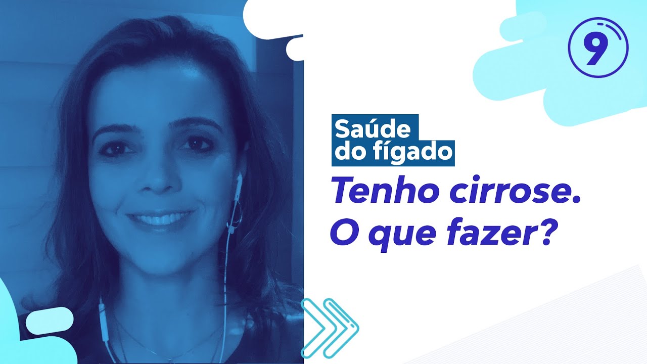 Tenho cirrose. O que fazer?