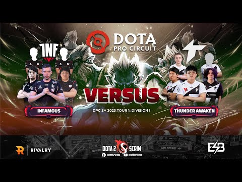Infamous vs Thunder Awaken - DPC SA 2023 Tour 1: Division I - Game Highlights - BO3