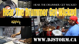 HearTheDrummerGetWickedDJStorm