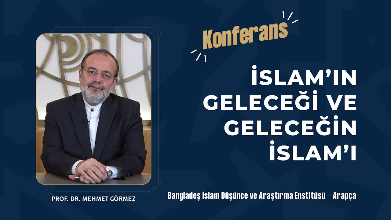 İslam'ın Geleceği ve Geleceğin İslam'ı