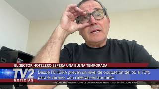 EL SECTOR HOTELERO ESPERA UNA BUENA TEMPORADA