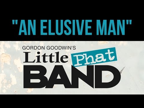 Gordon Goodwin's Little Phat Band | "An Elusive Man" | Album Track Preview
