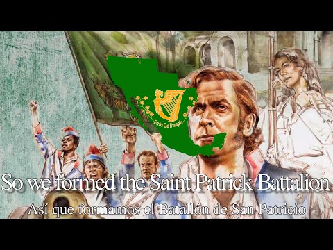 St. Patrick's Battalion (Song About the Saint Patrick's Battalion) - Lyrics Español e Inglés