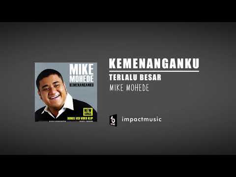 Terlalu Besar - Mike Mohede Feat Veren [Official Audio] - Lagu Rohani