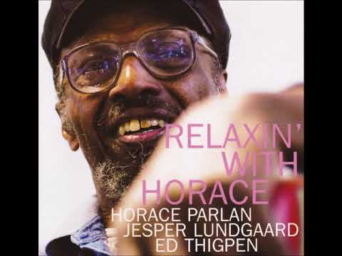 Horace Parlan Trio (Jesper Lundgaard & Ed Thigpen) - Don't Take Your Love From Me (2004)