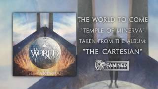 The World To Come -  Temple of Minerva (2016)