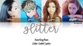 F(X) (에프엑스) - GLITTER [Color Coded Han|Rom|Eng]