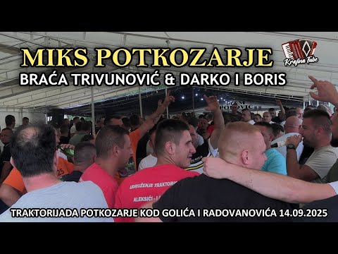 BRAĆA TRIVUNOVIĆ & DARKO i BORIS - Traktorijada Potkozarje Miks (Uživo 2025)