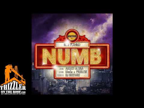 August Alsina ft. iamsu! & Problem -  Numb (prod. DJ Mustard) [Thizzler.com]