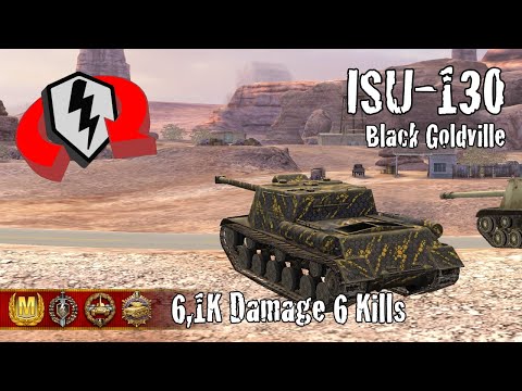 ISU-130  |  6,1K Damage 6 Kills  |  WoT Blitz Replays